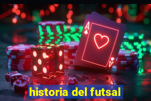 historia del futsal